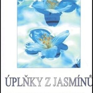 Úplňky z jasmínů (Hana Karolina Kobulejová) (česky)