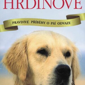 Psí hrdinové (Ben Holt) (česky)