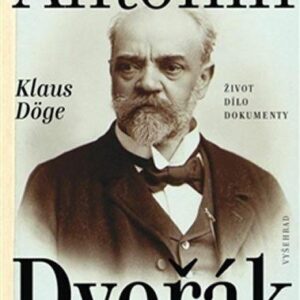 Antonín Dvořák (Klaus Döge) (česky)