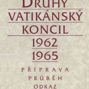 Druhý vatikánský koncil 1962 - 1965 (Otto Hermann Pesch) (česky)
