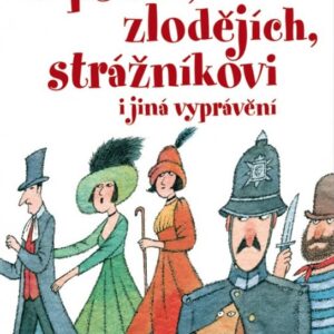 O psech, zlodějích, strážníkovi a jiná vyprávění (Jerome Klapka Jerome) (česky)
