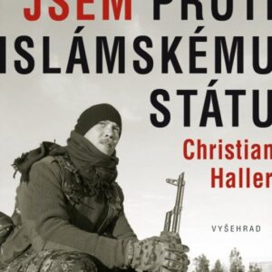 Bojoval jsem proti islámskému státu (Christian Haller) (česky)