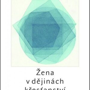 Žena v dějinách křesťanství (Hans Küng) (česky)