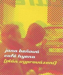 Café Hyena (Jana Beňová) (česky)