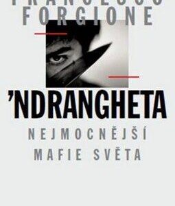 ’Ndrangheta (Francesco Forgione) (česky)
