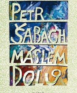 Máslem dolů (Petr Šabach) (česky)
