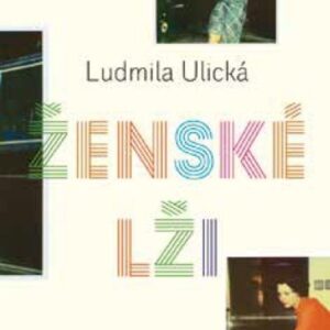Ženské lži (Ljudmila Ulická) (česky)