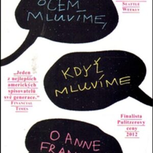 O čem mluvíme, když mluvíme o Anne Frankové (Nathan Englander) (česky)