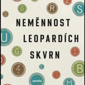 Neměnnost leopardích skvrn (Jansma Kristopher) (česky)