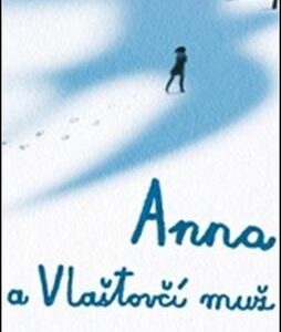 Anna a Vlaštovčí muž (Gavriel Savit) (česky)