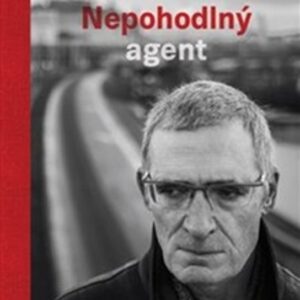 Nepohodlný agent (Jaroslav Spurný) (česky)