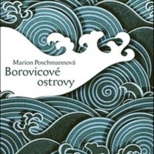 Borovicové ostrovy (Marion Poschmann) (česky)