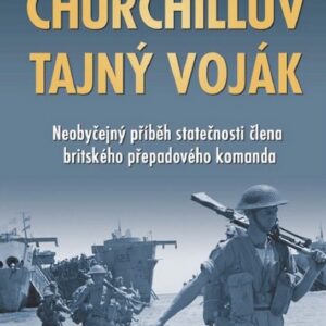 Churchillův tajný voják (Helen Fry) (česky)