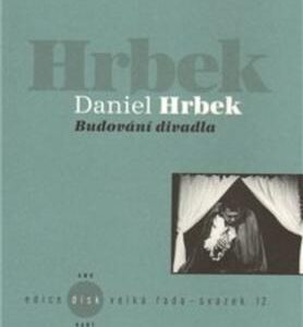 Budování divadla (Hrbek Daniel) (česky)