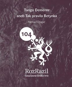 Tango Demente (Nenad Djapić) (česky)