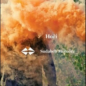 Hoří (Sudabeh Mohafez) (česky)