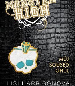 Monster High (Lisi Harrison) (česky)