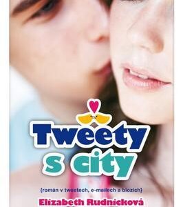 Tweety s city (Elizabeth Rudnicková) (česky)