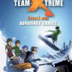 Team Xtreme - Borodinův gambit (Michael Peinkofer) (česky)