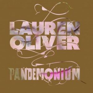 Pandemonium (Delírium 2) (Lauren Oliverová)