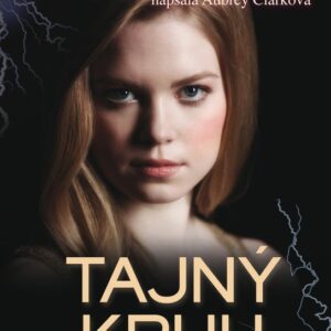 Tajný kruh – Lov (Aubrey Clarková) (česky)