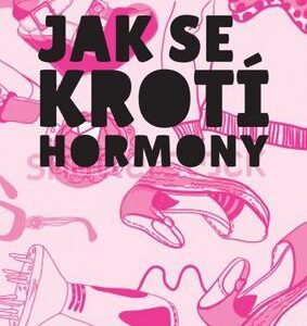 Jak se krotí hormony (Sophie Benning) (česky)