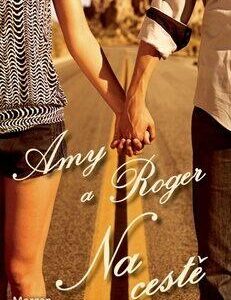 Amy & Roger Na cestě (Matson Morgan) (česky)