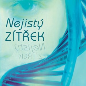 Nejistý zítřek (Avery Williamsová) (česky)