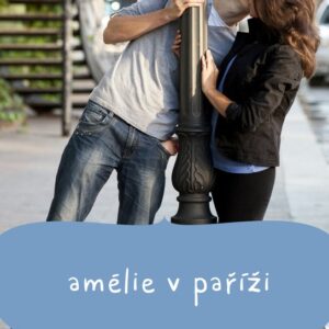 Amélie v Paříži (Angie Westhoffová) (česky)