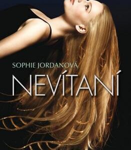 Nevítaní (Sophie Jordanová) (česky)