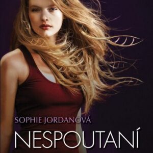 Nespoutaní (Sophie Jordanová) (česky)