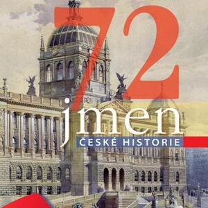 72 jmen české historie (Maxmilián Petřík) (česky)