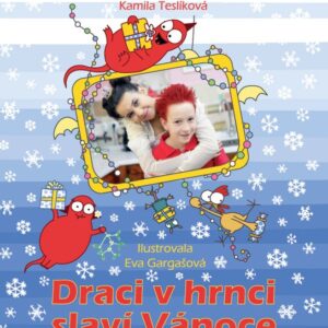 Draci v hrnci slaví Vánoce (Jana Strýčková) (česky)