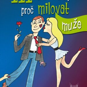 111 důvodů, proč milovat muže (Victoria Robinsson) (česky)