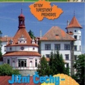 Jižní Čechy - východ Ottův turistický průvodce (Ivo Paulík) (česky)