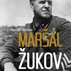 Maršál Žukov (Vladimir Karpov) (česky)