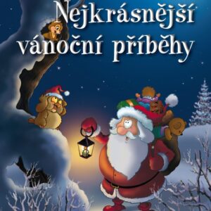 Nejkrásnější vánoční příběhy (Crismer Liliane) (česky)