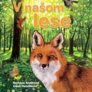 V našom lese (Romana Anděrová)