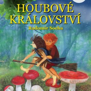 Houbové království (RNDr. Radomír Socha DrSc.) (česky)