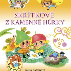 Skřítkové z Kamenné hůrky (Irena Kaftanová) (česky)