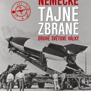 Německé tajné zbraně druhé světové války (Roger Ford) (česky)