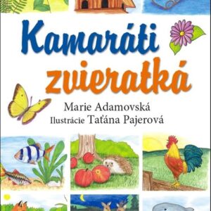 Kamaráti zvieratká (Marie Adamovská)