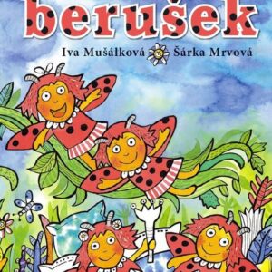 U sedmi berušek (Iva Mušálková) (česky)