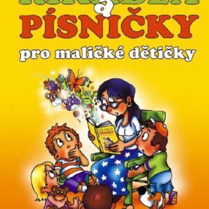 Říkadla a písničky pro maličké dětičky (Iva Mušálková) (česky)
