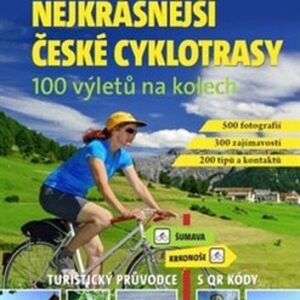 Ottův atlas Nejkrásnější české cyklotrasy (Ivo Paulík) (česky)