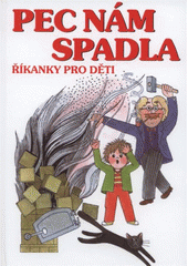 Pec nám spadla (česky)