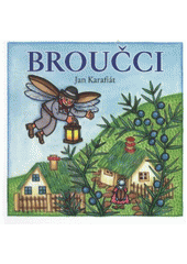 Broučci (Jana Semelková) (česky)