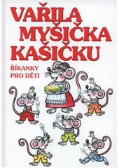 Vařila myšička kašičku (česky)
