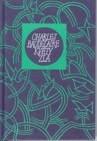 Květy zla (Baudelaire Charles) (česky)