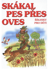 Skákal pes přes oves (Zdenka Talpová) (česky)